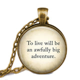 To Live Peter Pan Quote Necklace - Dragon Dreads